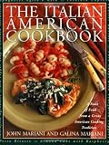 The Italian-American Cookbook: A Feast of Food from a Great American Cooking Tradition