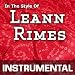 I Know Who Holds Tomorrow (In the Style of LeAnn Rimes) [Instrumental Only]