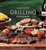 Complete Grilling Cookbook (Williams-Sonoma Complete Cookbooks)