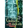 Und das Grabtuch ist doch echt. Die neuen Beweise. von Maria Gr. Siliato