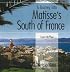 A Journey into Matisse's South of France (ArtPlace series)