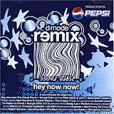  - D-Mode Remix-Hey Now Now