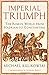 Imperial Triumph: The Roman World from Hadrian to Constantine RS.1753.68