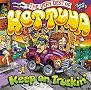 Keep on Truckin': The Very Best of Hot Tuna Keep on Truckin': The Very Best of Hot Tuna