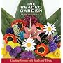 The Beaded Garden