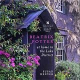 Beatrix Potter: At Home in the Lake District
