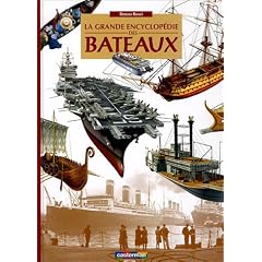 La grande encyclop�die des bateaux