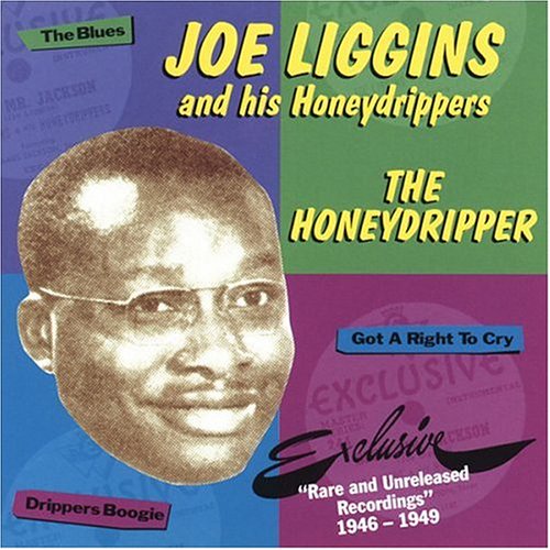 CD-Charts  Music : The Honeydripper: Rare and Unreleased Recordings 1946-1949