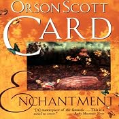 Enchantment | [Orson Scott Card]