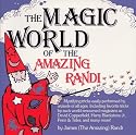 The Magic World of the Amazing Randi