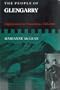 The People of Glengarry: Highlanders in Transition, 1745-1820 (Mcgill-Queen's Studies in Ethnic History)