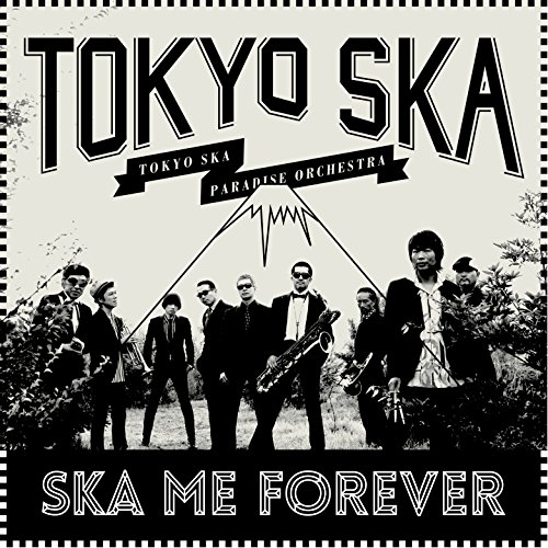 Album Art for Ska Me Forever by Tokyo Ska Paradise Orchestra