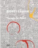 Rodney Graham: Through the Forest