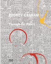 Rodney Graham: Through the Forest