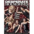 Desperate Housewives: Season Two - The Extra Juicy Edition