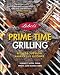 Book Lobel's Prime Time Grilling: Recipes and Tips from America's #1 Butchers