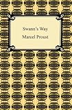 Swann's Way (Remembrance of Things Past, Volume One): 1