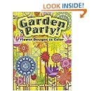 Garden Party!: Flower Designs to Color (Dover Nature Coloring Book)