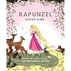 Rapunzel: Based on the Original Story by the Brothers Grimm