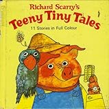 Richard Scarry's teeny tiny tales : 11 stories