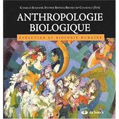 Anthropologie biologique. Evolution et biologie humaine