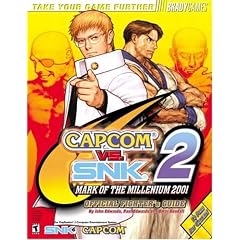 Capcom Vs.SNK 2: Mark of the Millennium 2001 Official Fighters Guide (Bradygames Take Your Games Further)
