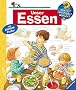 Unser Essen (Wieso? Weshalb? Warum?)