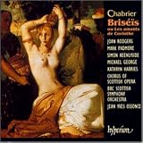 Chabrier - Briséïs, ou Les amants de Corinthe / Rodgers · Padmore · Keenlyside · M. George · Harries · Chorus of Scottish Opera · BBC Scottish SO · Ossonce