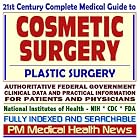 21st Century Complete Medical Guide to Cosmetic Surgery and Plastic Surgery, Breast... by  PM Medical Health News
