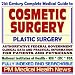 Search : 21st Century Complete Medical Guide to Cosmetic Surgery and Plastic Surgery, Breast Implants, and Women¿s Body Image and Health, Authoritative Government Documents, Clinical References, and Practical Information for Patients and Physicians (CD-ROM)