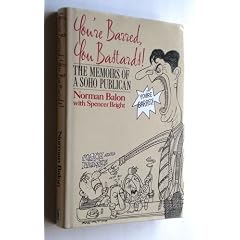 You're Barred, You Bastards: The Memoirs of a Soho Publican