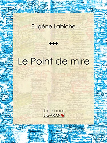 Le Point de mire (French Edition)