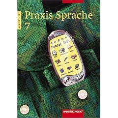 Praxis Sprache - Ausgabe 2002 f�r Realschulen und Gesamtschulen: Praxis Sprache 7. Rechtschreibung 2006. Arbeitsheft. F�r Bremen, Hamburg, ... Rheinland-Pfalz, Schleswig-Holstein, Saarland