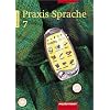 Praxis Sprache - Ausgabe 2002 f�r Realschulen und Gesamtschulen: Praxis Sprache 7. Rechtschreibung 2006. Arbeitsheft. F�r Bremen, Hamburg, ... Rheinland-Pfalz, Schleswig-Holstein, Saarland