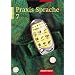 Praxis Sprache - Ausgabe 2002 f�r Realschulen und Gesamtschulen: Praxis Sprache 7. Rechtschreibung 2006. Arbeitsheft. F�r Bremen, Hamburg, ... Rheinland-Pfalz, Schleswig-Holstein, Saarland