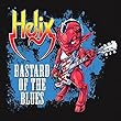 Bastard of the Blues by Helix (2014-05-27)【並行輸入品】