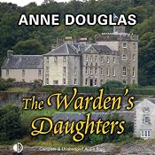 The Warden's Daughters | [Anne Douglas]