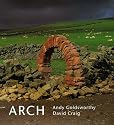 Arch: Andy Goldsworthy