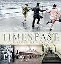 Times Past: The Story of Glasgow