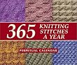 365 Knitting Stitches a Year Perpetual Calendar