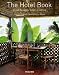 The Hotel Book: Great Escapes South America