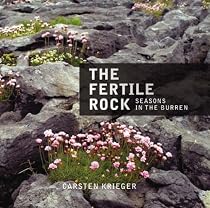 The Fertile Rock: Seasons in the Burren