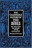 The Cambridge History of the Bible: Volume 2, The West from the Fathers to the Reformation (The Cambridge History of the Bible)