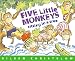 Five Little Monkeys Sitting in a Tree