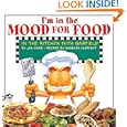 I'm In The Mood For Food: In The Kitchen With Garfield by Jim Davis
