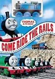 Thomas & Friends - Come Ride the Rails (with toy)