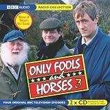 Only Fools and Horses: WITH Homesick AND Healthy Competition AND Strained Relations AND Hole in One Vol 3 (BBC Radio Collection)