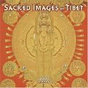 Sacred Images of Tibet 2008 Calendar