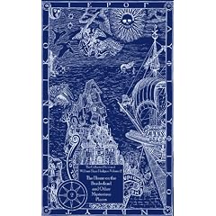 Collected Fiction of William Hope Hodgson: Volume 2: House on Borderland & Other Mysterious Places