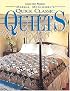 Marsha McCloskey's Quick Classic Quilts: Four-Patches to Feathered Stars (For the Love of Quilting.)